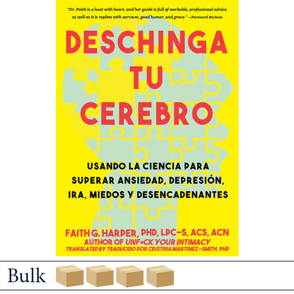 Deschinga Tu Cerebro by Dr. Faith Harper BULK