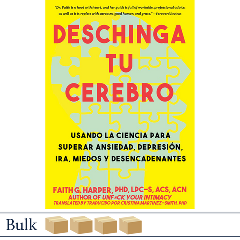 Deschinga Tu Cerebro by Dr. Faith Harper BULK