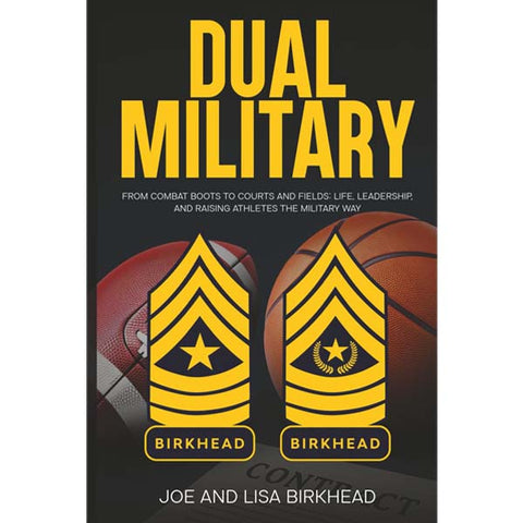Dual Military by Joe and Lisa Birkhead