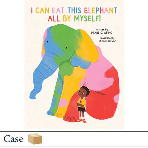 I Can Eat This Elephant All By Myself! by Pearl Alimo CASE