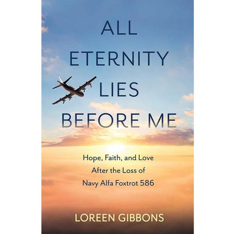 All Eternity Lies Before Me by Loreen Gibbons