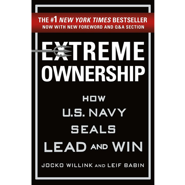 Extreme Ownership by Jocko Willink and Leif Babin
