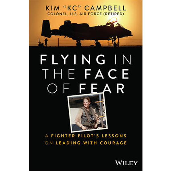 Flying in the Face of Fear by Kim Campbell