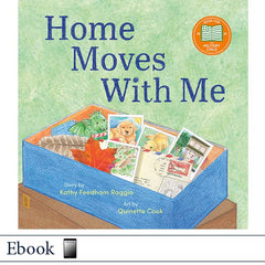 Children's book cover for 'Home Moves With Me' showing a blue box filled with colorful postcards, photos, and a feather on a light green textured background. The cover includes an orange 'Book for the Military Child 2026' badge from United Through Reading.