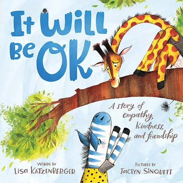 It Will Be Ok by Lisa Katzenberger