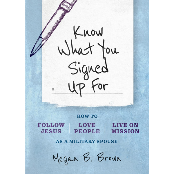 Know What You Signed Up For by Megan Brown