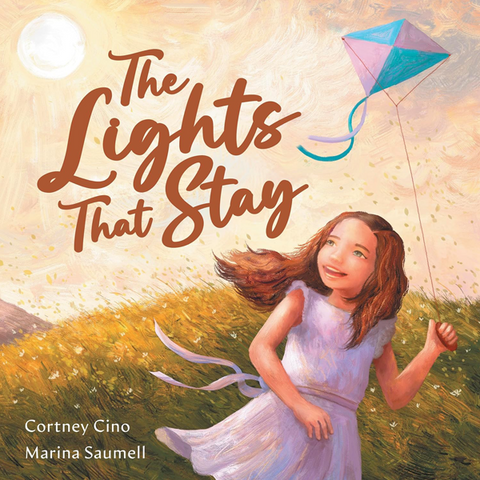 The Lights That Stay by Cortney Cino