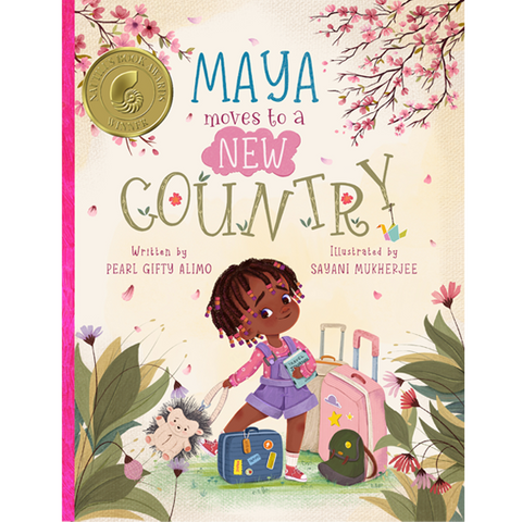 Maya Moves to a New Country by Pearl Alimo