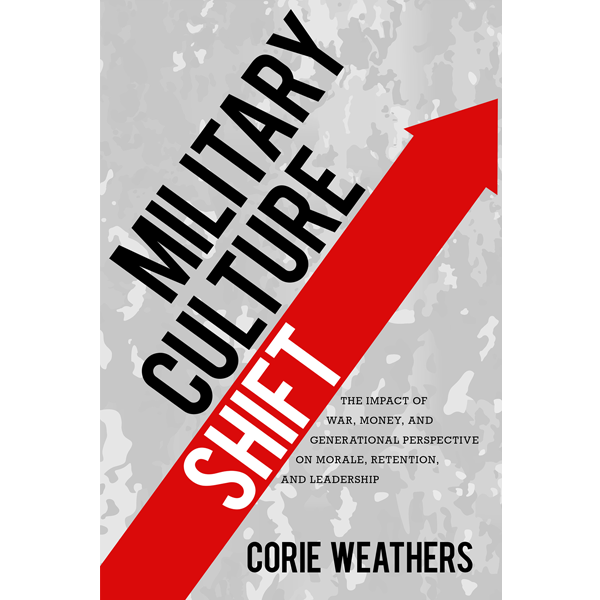 Military Culture Shift by Corie Weathers