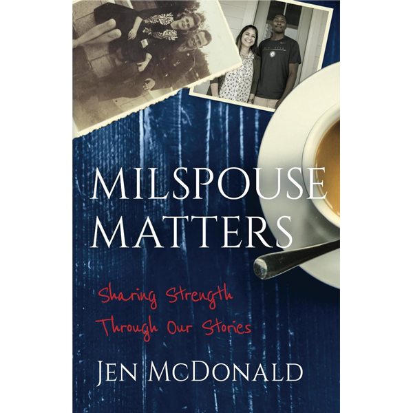Milspouse Matters by Jen McDonald