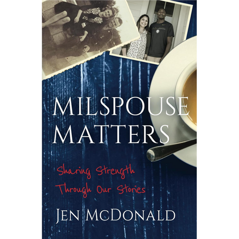 Milspouse Matters by Jen McDonald