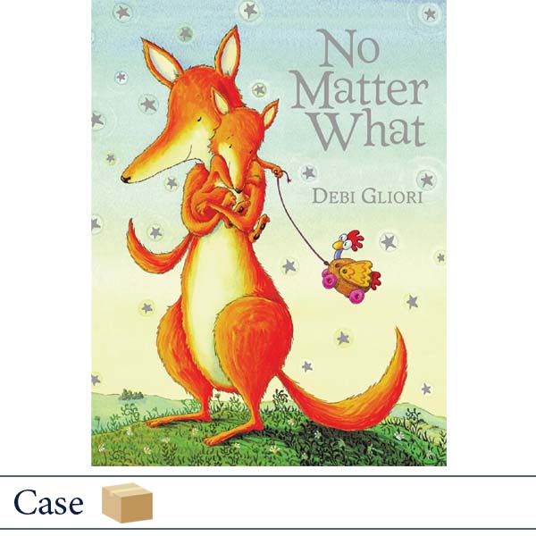 No Matter What by Debi Gliori BOARD BOOK CASE