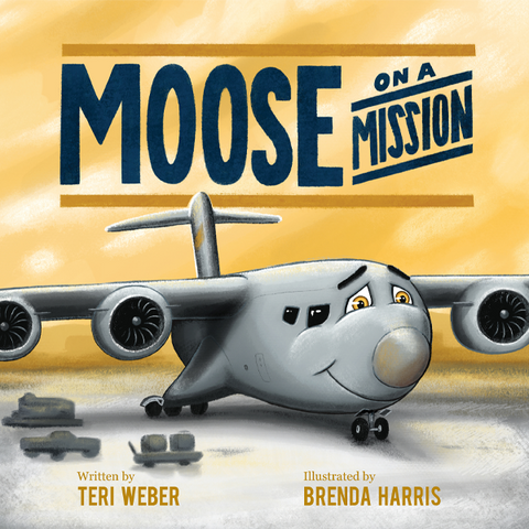 Moose on a Mission by Teri Weber, Illustrated by Brenda Harris, published by Elva Resa