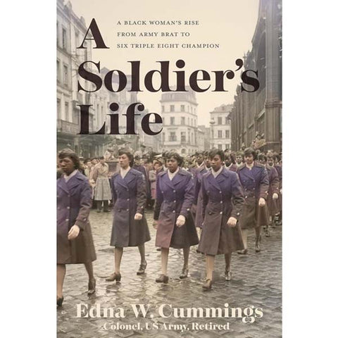 A Soldier's Life by Edna Cummings
