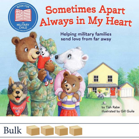 Sometimes Apart, Always in My Heart by Tish Rabe and Gill Guile BULK