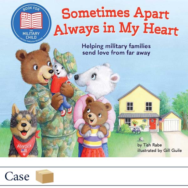 Sometimes Apart, Always in My Heart by Tish Rabe and Gill Guile CASE