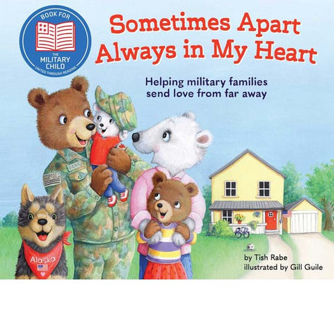 Sometimes Apart, Always in My Heart by Tish Rabe and Gill Guile