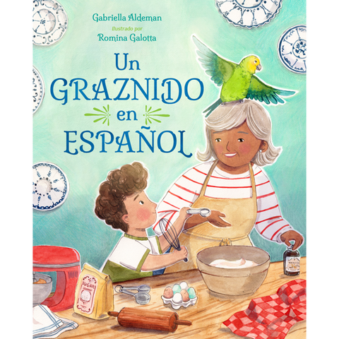 Un graznido en español by Gabriella Aldeman