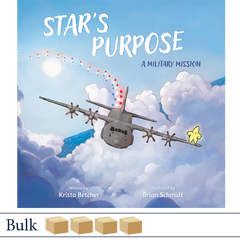 ISBN 9798887520278 Star's Purpose: A  Military Mission by Krista Betcher, illustrated by Brian Schmidt, published by Elva Resa Publishing, distributed by Military Family Books