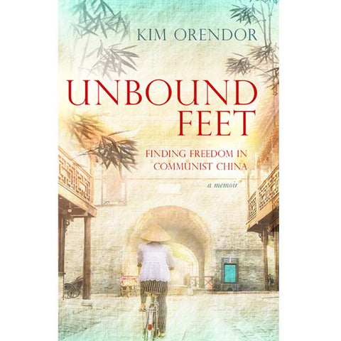 Unbound Feet by Kim Orendor