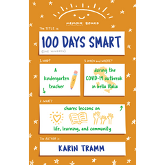 100 Days Smart by Karin Tramm, published by Elva Resa Publishing