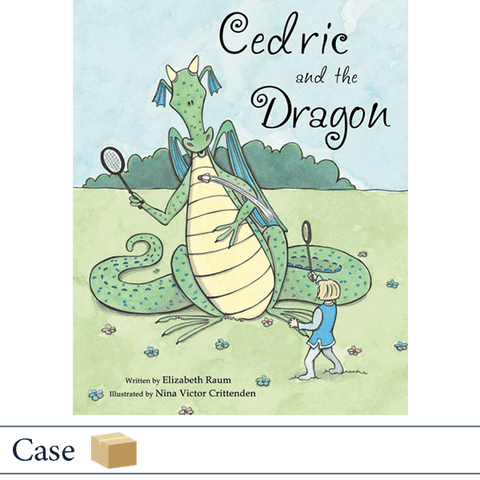 Case of 50 Cedric and the Dragon by Elizabeth Raum, illustrated by Nina Crittenden