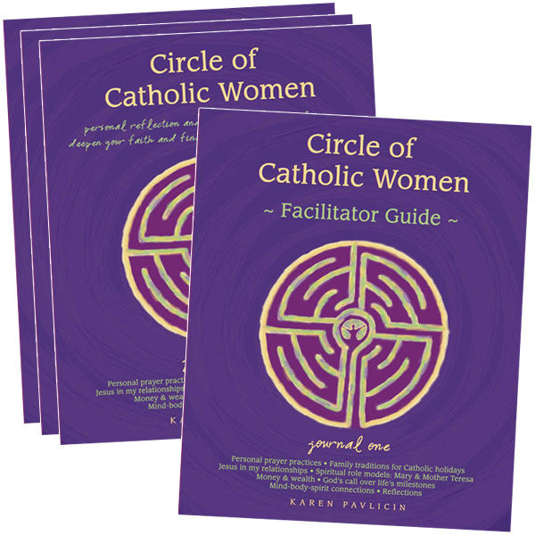 Circle of Catholic Women Journal One by Karen Pavlicin FAITH GROUP 10 journals 1 facilitator guide