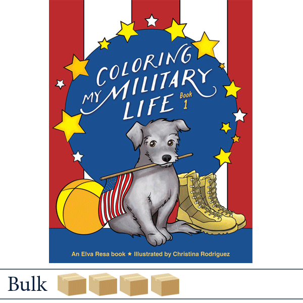 Bulk 200 Coloring My Military Life Book 1 by Christina Rodriguez. Published by Elva Resa Publishing.