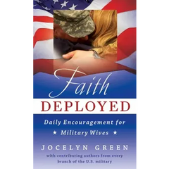 Faith Deployed by Jocelyn Green, Military Family Books