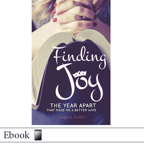 Ebook Finding Joy: The Year Apart that Made Me a Better Wife by Hope Griffin