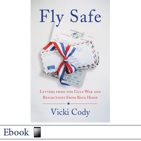 Fly Safe by Vicki Cody, Military Family Books