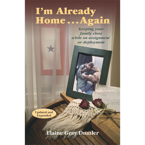 I'm Already Home…Again by Elaine Dumler