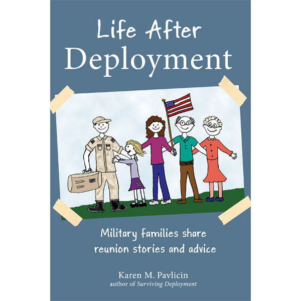 Life After Deployment by Karen Pavlicin