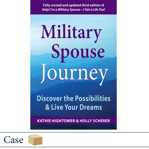 Case of 32 Military Spouse Journey by Kathie Hightower and Holly Scherer