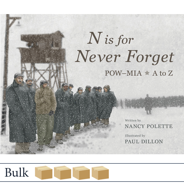 Bulk 128 N is for Never Forget by Nancy Polette and Paul Dillon
