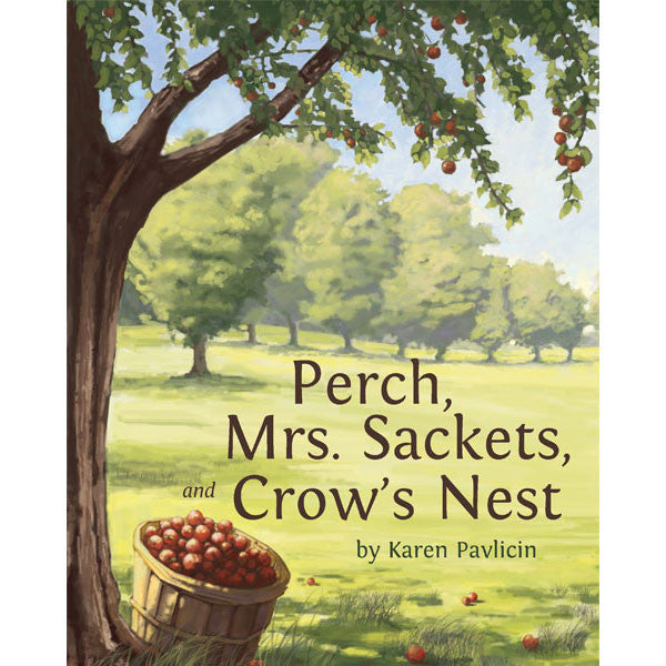 Perch, Mrs. Sackets, and Crow's Nest by Karen Pavlicin