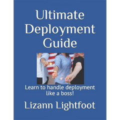 Ultimate Deployment Guide by Lizann Lightfoot BULK