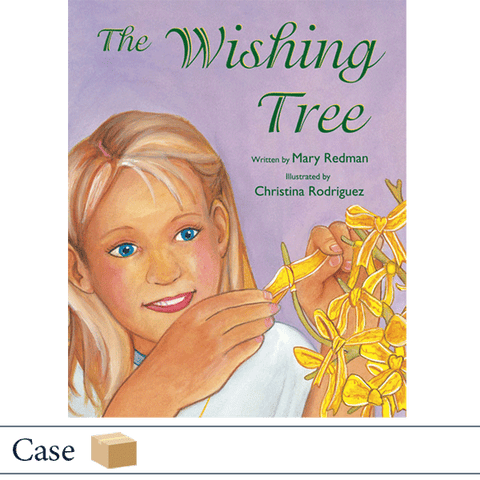 Case of 50 The Wishing Tree by Mary Redman, illustrated by Christina Rodriguez